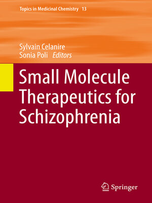 cover image of Small Molecule Therapeutics for Schizophrenia